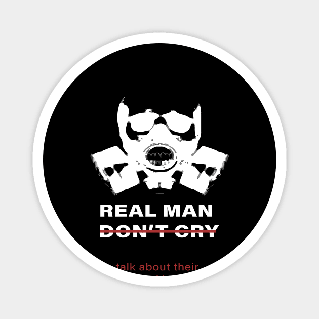 men don't cry talk about their mental health :homor men quote 2020 gift idea Magnet by flooky